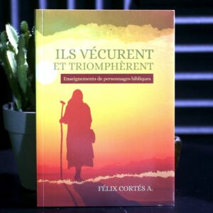 Ils vécurent et triomphèrent