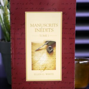 Manuscrits inédits Tome 1